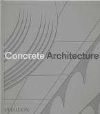 CONCRETE ARCHITECTURE. THE ULTIMATE COLLECTION