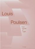 LOUIS POULSEN. FIRST HOUSE OF LIGHT