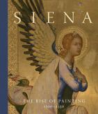 SIENA. THE RISE OF PAINTING 1300-1350