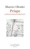 PRIAPE. LE PHALLOCRATE IMPOTENT