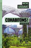 COHABITONS ! POUR UNE NOUVELLE URBANITé TERRESTRE