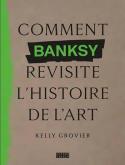 COMMENT BANKSY REVISITE L\