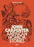 JOHN CARPENTER. AMERICAN HORROR STORIES