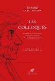 LES COLLOQUES. DIALOGUES DE LA VIE COURANTE, PROPRES NON SEULEMENT à POLIR LE LANGAGE DE LA JEUNESSE