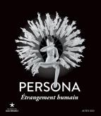 PERSONA., ÉTRANGEMENT HUMAIN