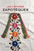 LES COSTUMES ZAPOTÈQUES