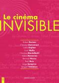 LE CINéMA INVISIBLE