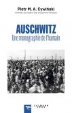 AUSCHWITZ. UNE MONOGRAPHIE DE L\