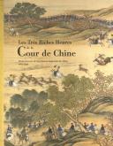 TRES RICHES HEURES COUR CHINE - CHEFS D\