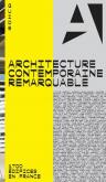 ARCHITECTURE CONTEMPORAINE REMARQUABLE. 1700 éDIFICES EN FRANCE