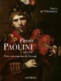 PIETRO PAOLINI (1603-1681). PEINTRE CARAVAGESQUE DE L\