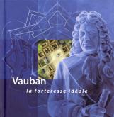 VAUBAN LA FORTERESSE IDEALE REFLEXIONS PLANS ET MODELES + DVD FILM EN 3 D