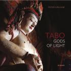 TABO GODS OF LIGHT. THE INDO-TIBETAN MASTERPIECE REVISITED