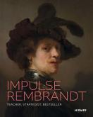 REMBRANDT AS INSPIRATION. TEACHER, STRATEGIST, BESTSELLER