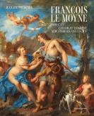 FRANçOIS LE MOYNE (1688-1737). CATALOGUE RAISONNé. NEW FINDINGS AND LEGACY