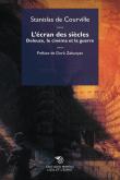 LECRAN DES SIECLES