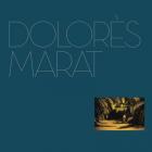 DOLORèS MARAT