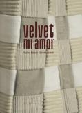 VELVET. MI AMOR