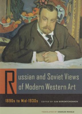 russian-and-soviet-views-of-modern-western-art-1890s-to-mid-1930s