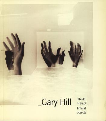 gary-hill-hand-heard-liminal-objects-
