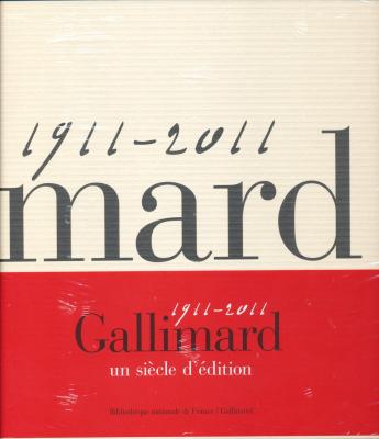 gallimard-un-siecle-d-edition-1911-2011-