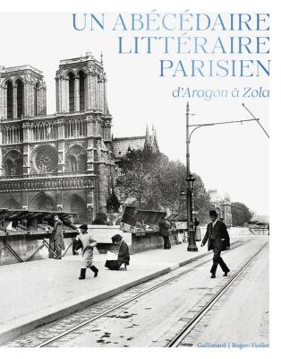 un-abecedaire-litteraire-parisien-d-aragon-a-zola