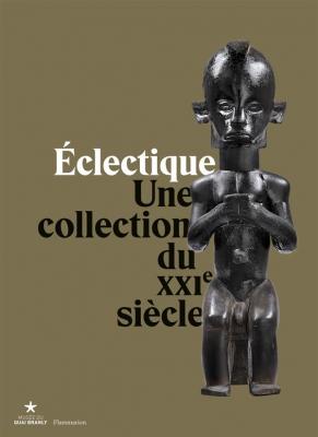 Eclectique-une-collection-du-xxie-siEcle