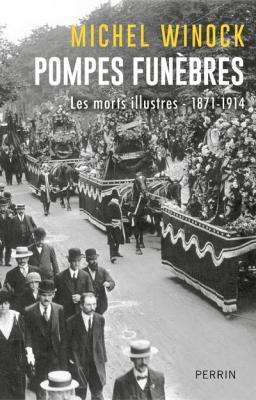 pompes-funebres-les-morts-illustres-1871-1914