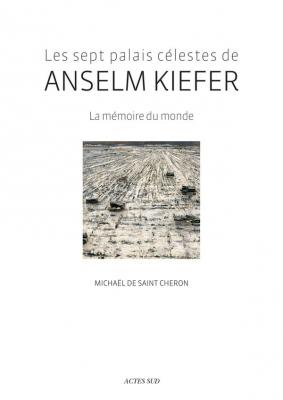 les-sept-palais-celestes-de-anselm-kiefer-la-memoire-du-monde