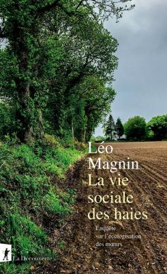 la-vie-sociale-des-haies-enquEte-sur-l-ecologisation-des-moeurs