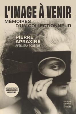 l-image-a-venir-memoires-d-un-collectionneur