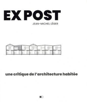 ex-post-une-critique-de-l-architecture-habitee