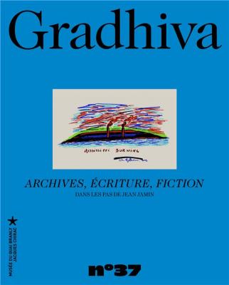 gradhiva-t37-gradhiva-n-37-archives-ecriture-fiction-autour-de-jean-jamin