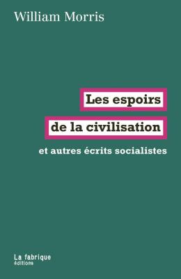 les-espoirs-de-la-civilisation-et-autres-ecrits-socialistes