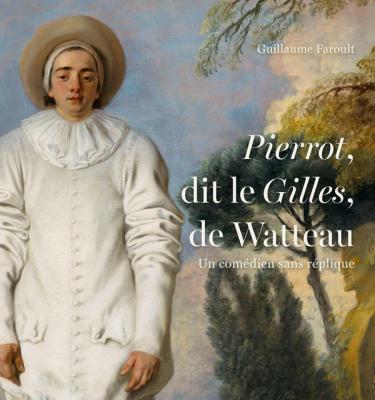 pierrot-dit-le-gilles-de-watteau-un-comedien-sans-replique