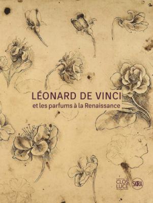 leonard-de-vinci-et-les-parfums-a-la-renaissance