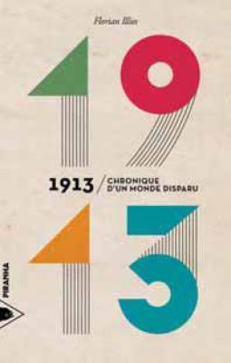 1913-chronique-d-un-monde-disparu