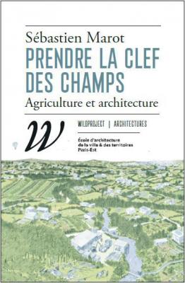 prendre-la-clef-des-champs-agriculture-et-architecture