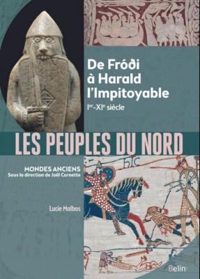 les-peuples-du-nord-de-frodi-a-harald-l-impitoyable-ier-xie-siecle-