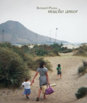 bernard-plossu-mucho-amor