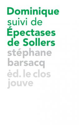 dominique-suivi-de-epectases-de-sollers