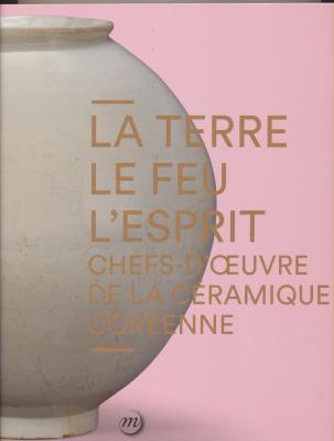 la-terre-le-feu-l-esprit-chefs-d-oeuvre-de-la-cEramique-corEenne