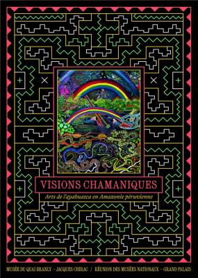 visions-chamaniques-arts-de-l-ayahuasca-en-amazonie-peruvienne