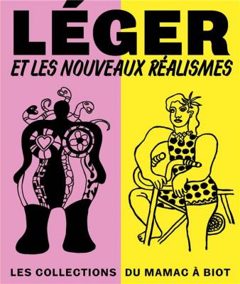 leger-et-les-nouveaux-realismes-les-collections-du-mamac-a-biot