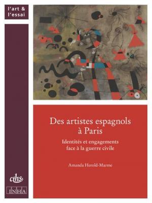 des-artistes-espagnols-a-paris-identites-et-engagements-face-a-la-guerre-civile