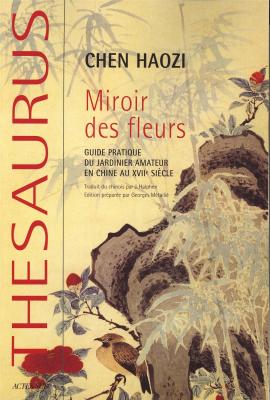 miroir-de-fleurs-guide-pratique-du-jardinier-amateur-en-chine-au-xviie-siEcle