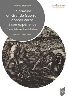 la-gravure-en-grande-guerre-donner-corps-a-son-experience-france-belgique-grande-bretagne-