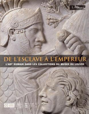 de-l-esclave-a-l-empereur-l-art-romain-dans-les-collections-du-musee-du-louvre-l-art-romain-dans