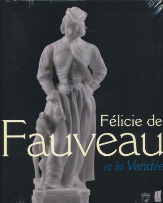 felicie-de-fauveau-et-la-vendee-catalogue-exposition-l-amazone-de-la-sculpture