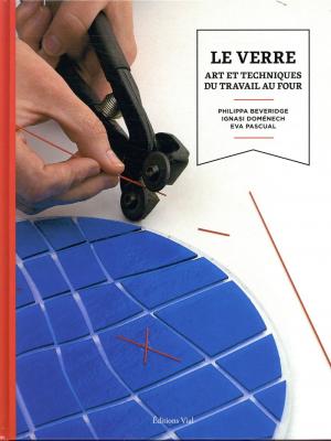 le-verre.-art-et-techniques-du-travail-au-four